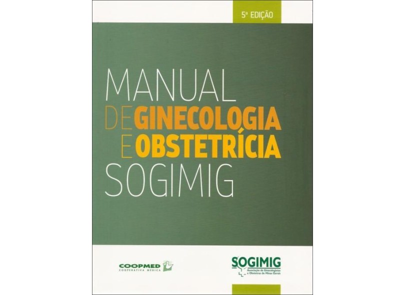 Manual De Ginecologia E Obstetr Cia Sogimig Sogimig Silva Filho