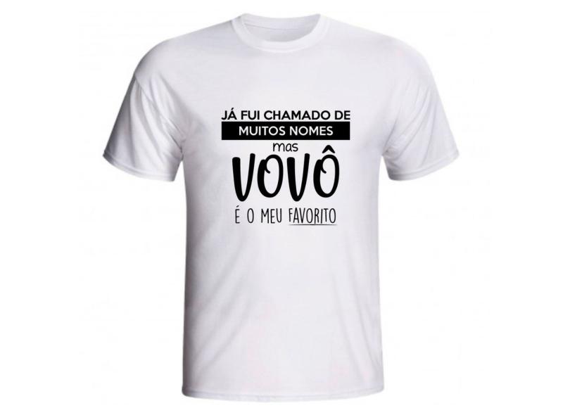 Camiseta J Fui Chamado De Muitos Nomes Vov Meu Favorito Em Promo O