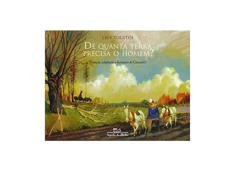 De Quanta Terra Precisa O Homem Tolstoi Liev O