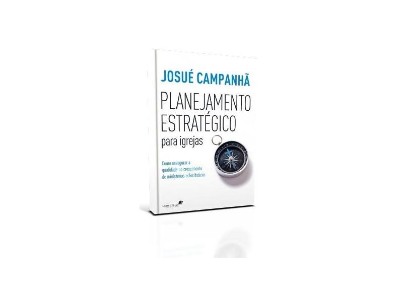 Planejamento Estrat Gico Para As Igrejas Como Assegurar A Qualidade