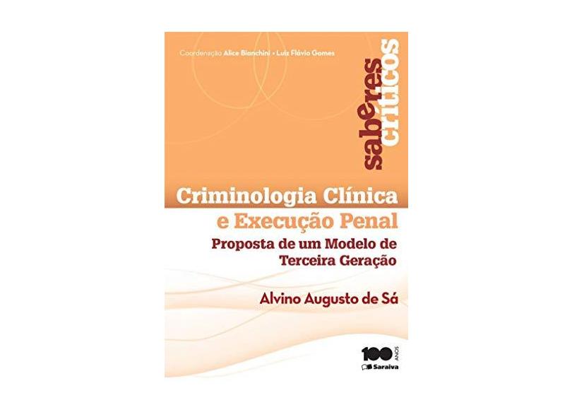 Criminologia Clínica e Execução Penal Proposta de Um Modelo de