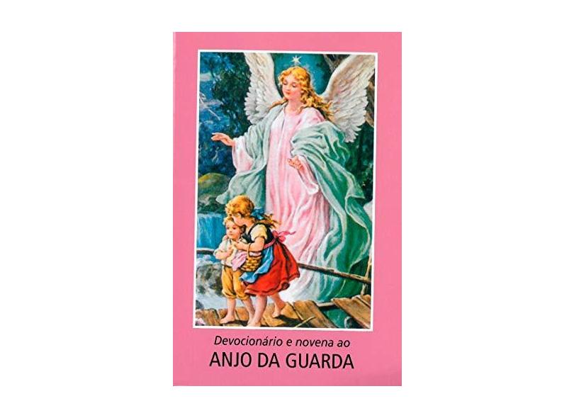 Devocionário e Novena ao Anjo da Guarda Capa Comum 9788515026265 em