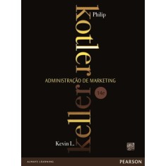 Administração de Marketing - 14ª Ed. 2012 - Kotler, Philip; Keller ...
