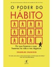 Foto O Poder do Hábito - Por Que Fazemos o Que Fazemos na Vida e Nos Negócios - Duhigg, Charles - 9788539004119