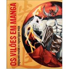 Os Vilões Em Manga - Loft Publications - 9788499362915