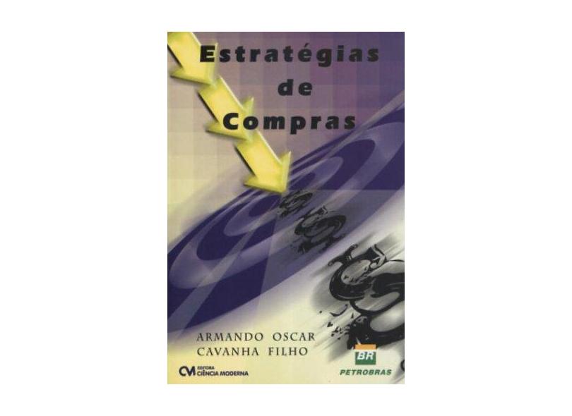 Estratégias de Compras - Cavanha Filho, Armando Oscar - 9788573935219