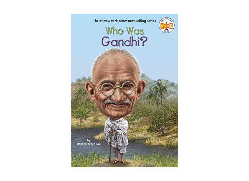 Who Was Gandhi? - Dana Meachen Rau - 9780448482354