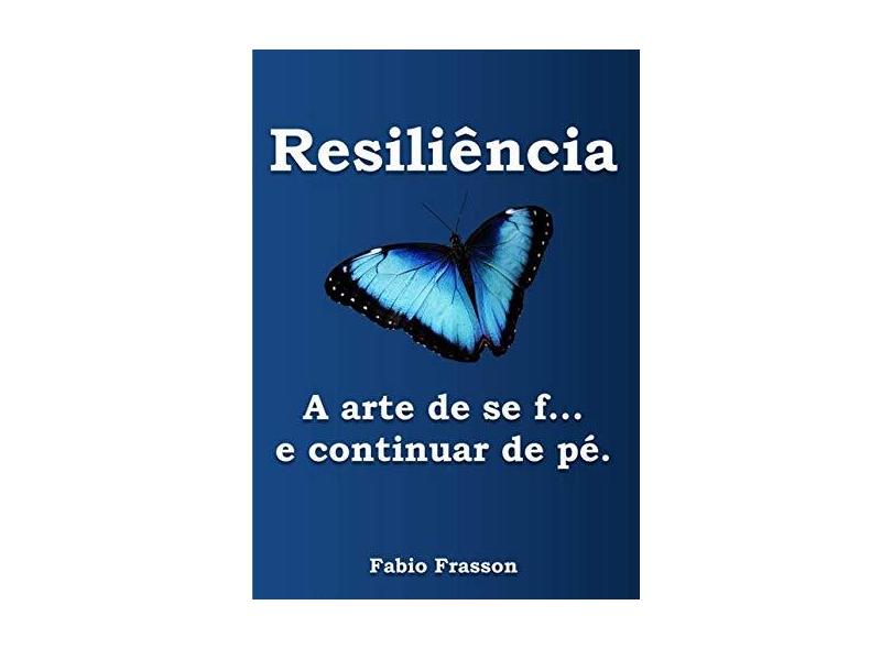 Resiliência - Fabio Frasson - 9788567109589