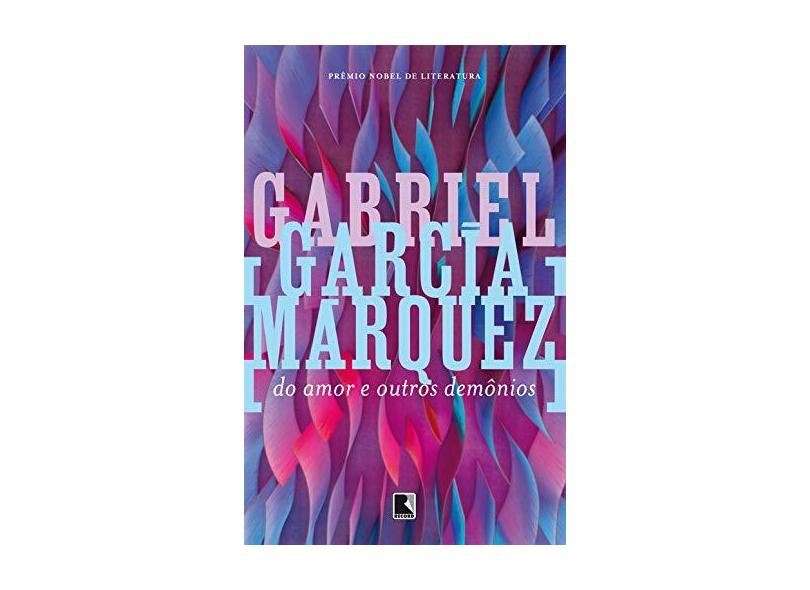 Do Amor e Outros Demônios - Márquez, Gabriel García - 9788501042286