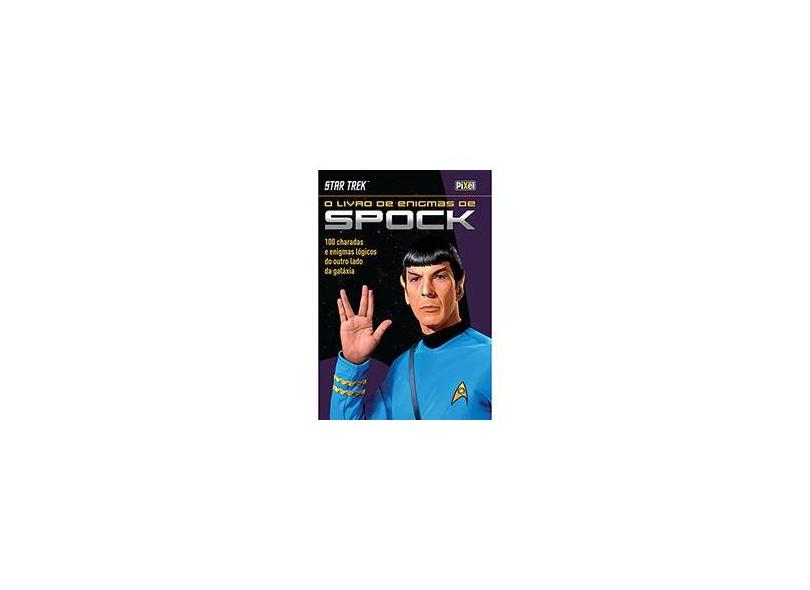Star Trek: O Livro de Enigmas do Spock - Tim Dedopolus - 9788555460401