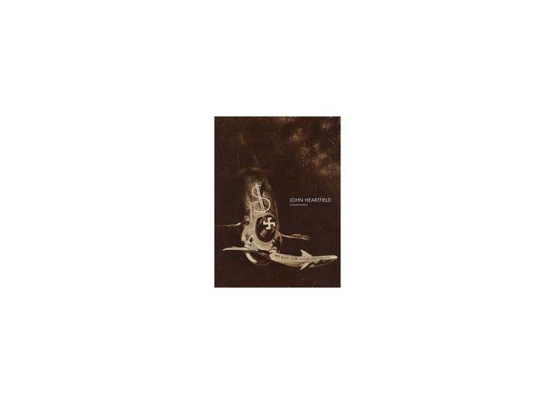 John Heartfield: Fotomontagens - John Heartfield - 9788540101005