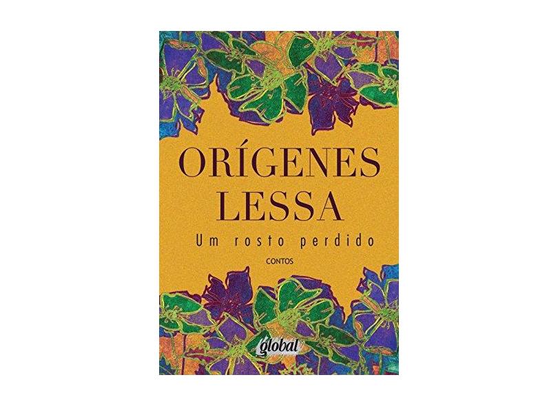 Um Rosto Perdido - Lessa, Orígenes - 9788526019256