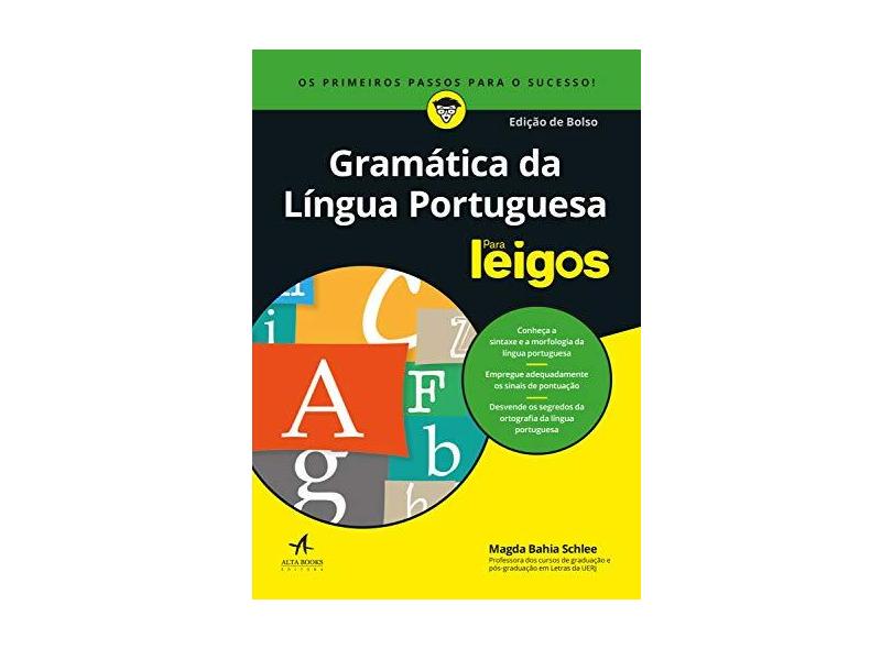 Gramática da Língua Portuguesa Para Leigos - Edição de Bolso - Magda Bahia Schlee - 9788550803395