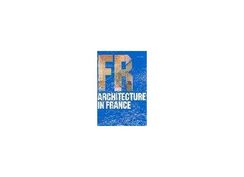 Architecture in France - Capa Dura - 9783822852583