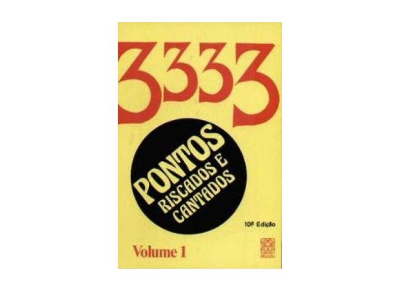 3333 Pontos Riscados e Cantados - Vol. 1 - Pallas - 9788534703307