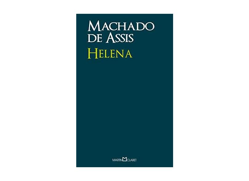 Helena - Coleção A Obra-Prima de Cada Autor - Machado De Assis - 9788572325363