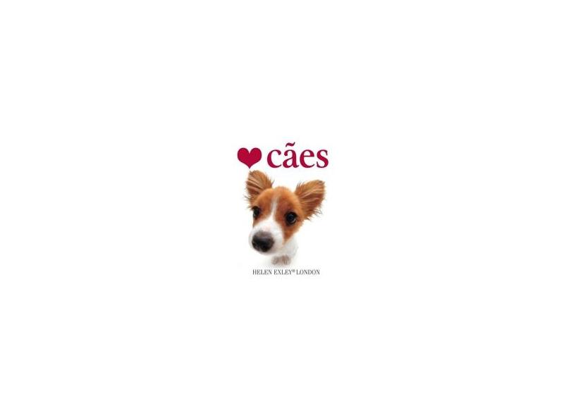 Amo Cães - Minilivro - Helen Exley - 9781846348129