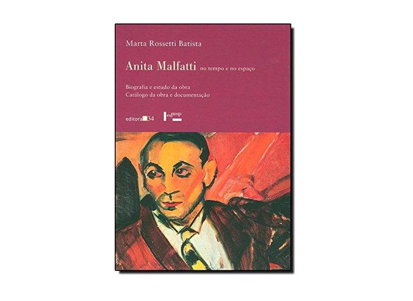 Anita Malfatti No Tempo E No Espaco. Biografia E Estudo Da Obra - 2 Volumes - Caixas E Coleções - 9788531409981