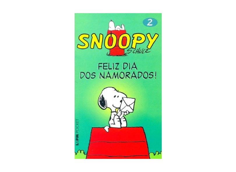 Snoopy 2 - Feliz Dia dos Namorados ! - Col. L&pm Pocket - Schulz, Charles M. - 9788525415745