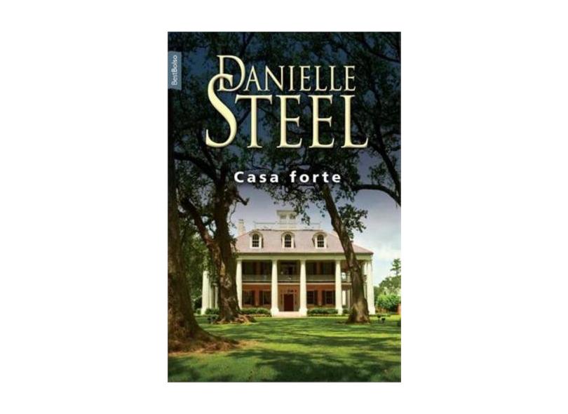 Casa Forte - Steel, Danielle; Steel, Danielle - 9788577993499