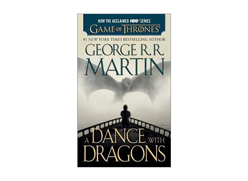 A Dance with Dragons (HBO Tie-In Edition): A Song of Ice and Fire: Book Five - Livro De Bolso - 9781101886038