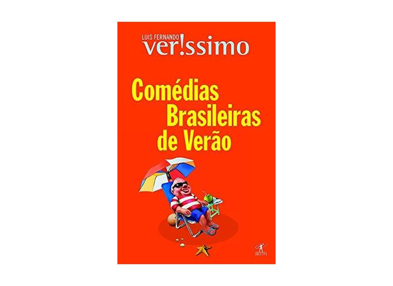Comédias Brasileiras de Verão - Verissimo, Luis Fernando - 9788573029574