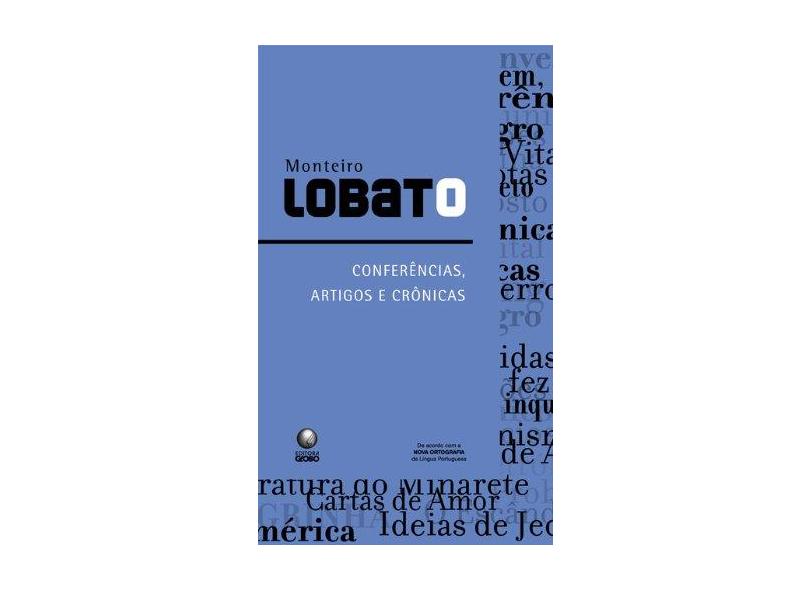 Conferências, Artigos e Crônicas - Lobato, Monteiro - 9788525048011