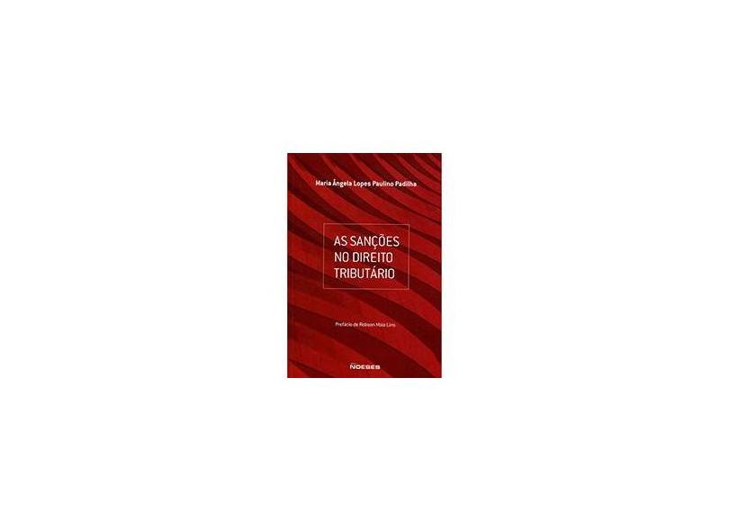 As Sanções no Direito Tributário - Capa Comum - 9788583100393
