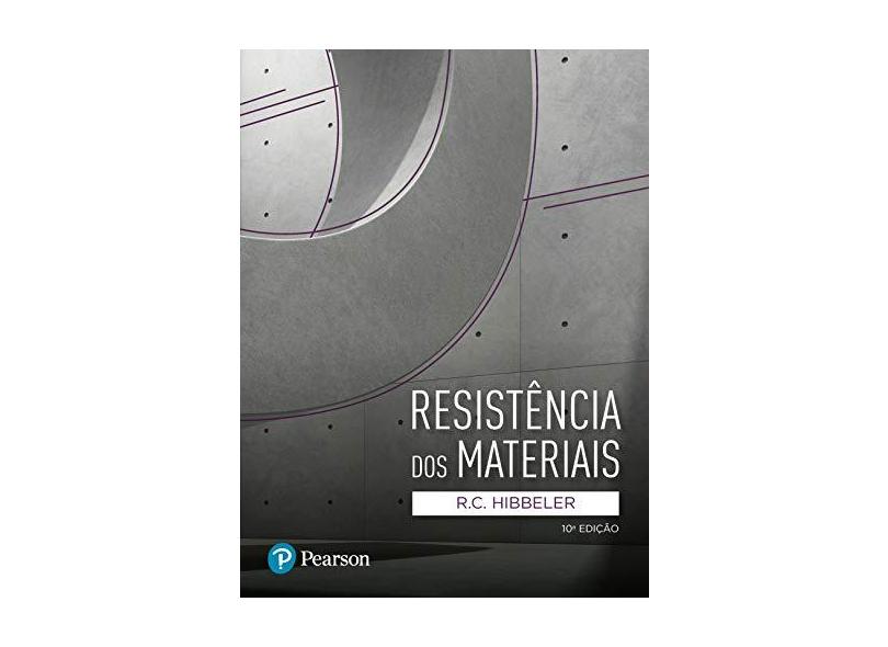 Resistência dos Materiais - R. C. Hibbeler - 9788543024998