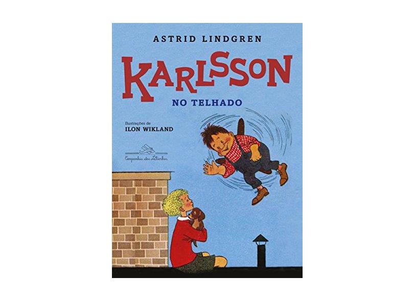 Karlsson no Telhado - Astrid Lindgren - 9788574067339