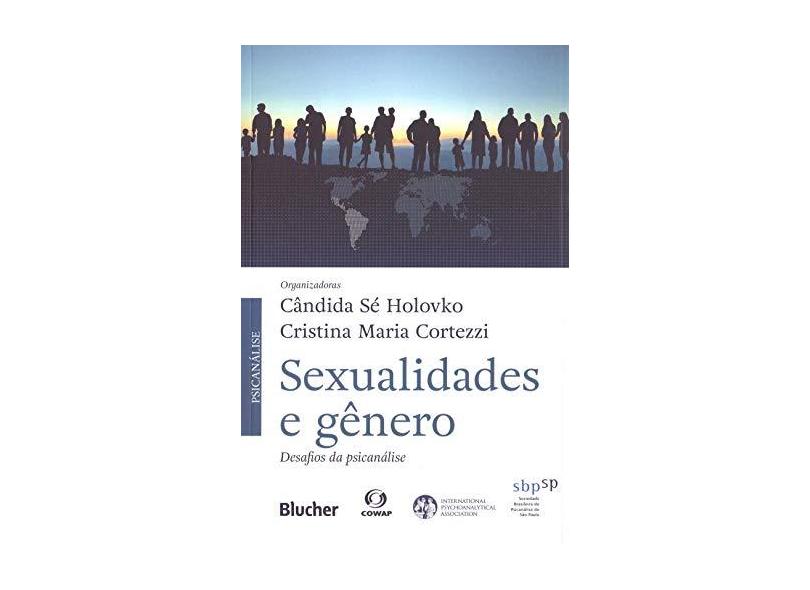 Sexualidades e Gênero: Desafios da Psicanálise - Cândida Sé Holovko - 9788521212515