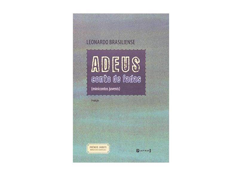 Adeus Conto De Fadas - Leonardo Brasiliense - 9788542100846