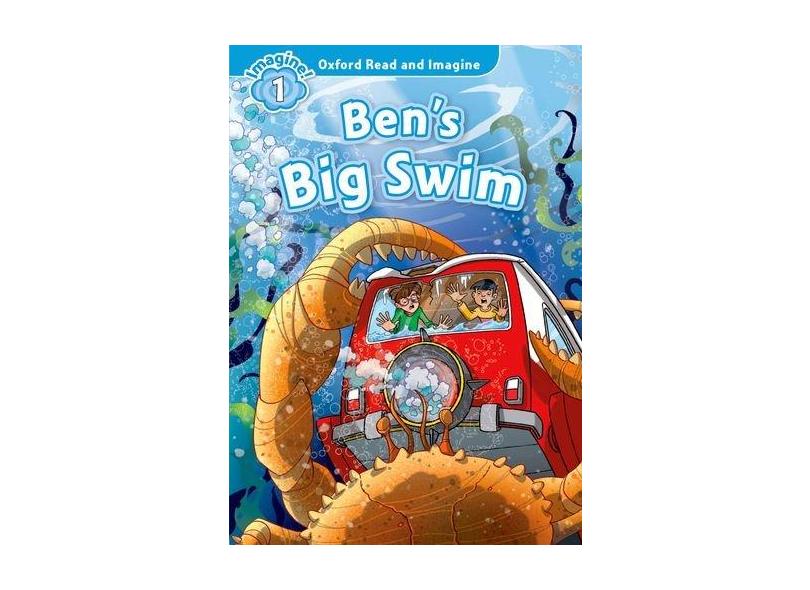 Oxford Read and Imagine: Level 1:: Ben's Big Swim - Paul Shipton - 9780194722674