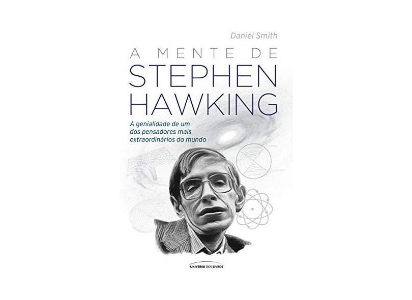A Mente de Stephen Hawking - Universo Dos Livros; - 9788550300610