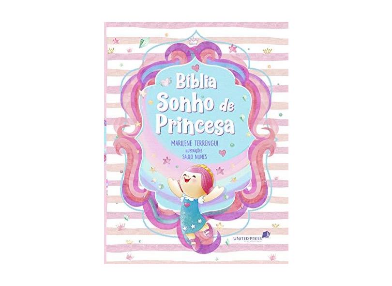 Bíblia Sonho de Princesa - Marilene Terrengui - 9788524305580