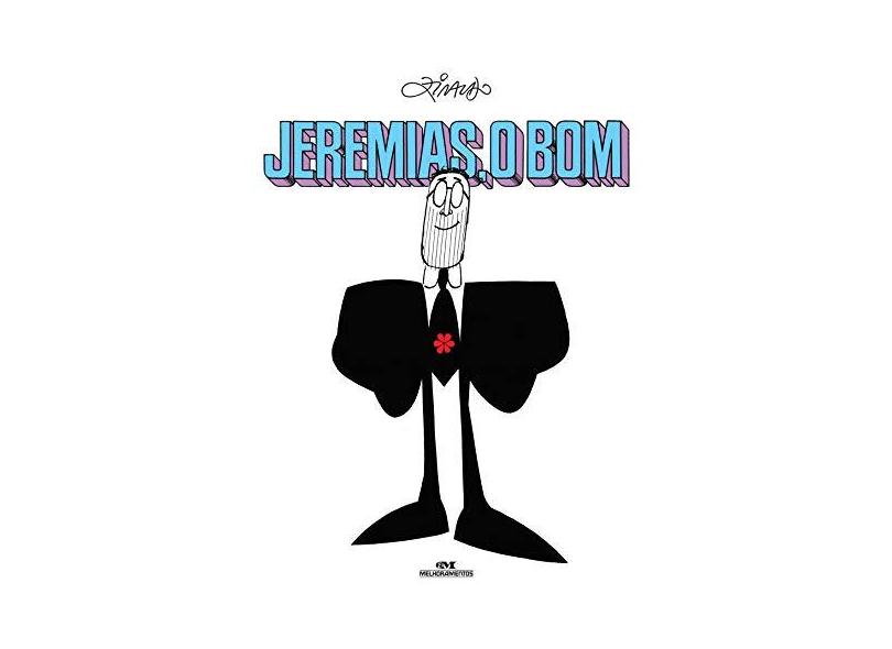 Jeremias , o Bom - Pinto, Ziraldo Alves - 9788506038321