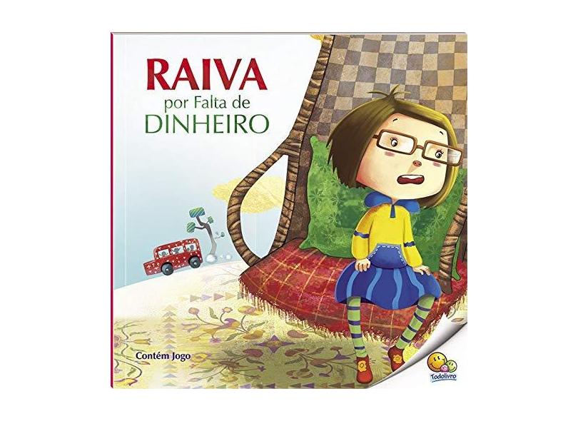 Raiva por Falta de Dinheiro - Nível 4. Coleção Controle Sua Raiva - Vários Autores - 9788537632505