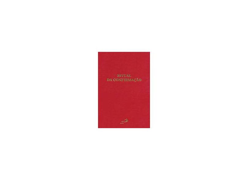 Ritual Da Confirmação - Capa Dura - 9788534912600