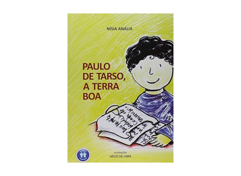 Paulo de Tarso, a Terra Boa - Nisia Analia De Araujo Macedo - 9788583870531