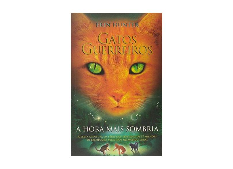 Gatos Guerreiros - A Hora Mais Sombria