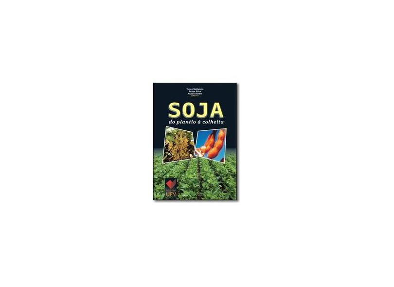 Soja. Do Plantio à Colheita - Capa Comum - 9788572695190