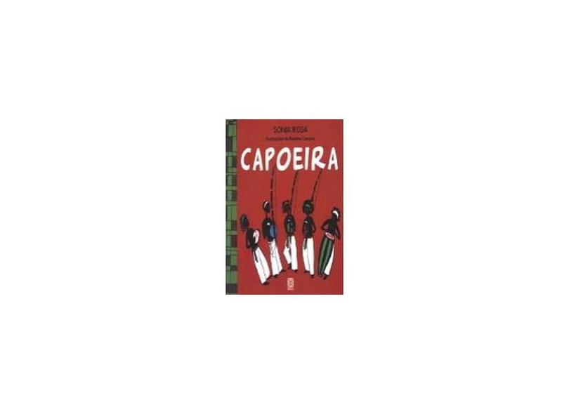 Lembranças Africanas - Capoeira - Rosa, Sonia - 9788534703673