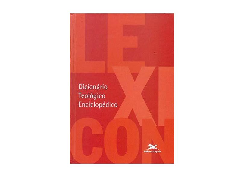Lexicon - Dicionário Teológico Enciclopédico - Paixão Netto, João; Machado, Alda Da Anunciação - 9788515024872