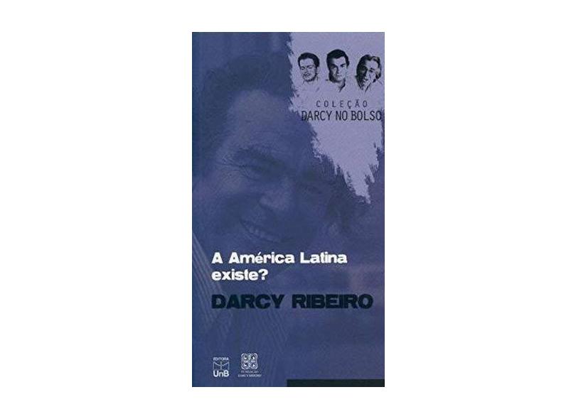 A América Latina Existe - Darcy Ribeiro - 9788523012625