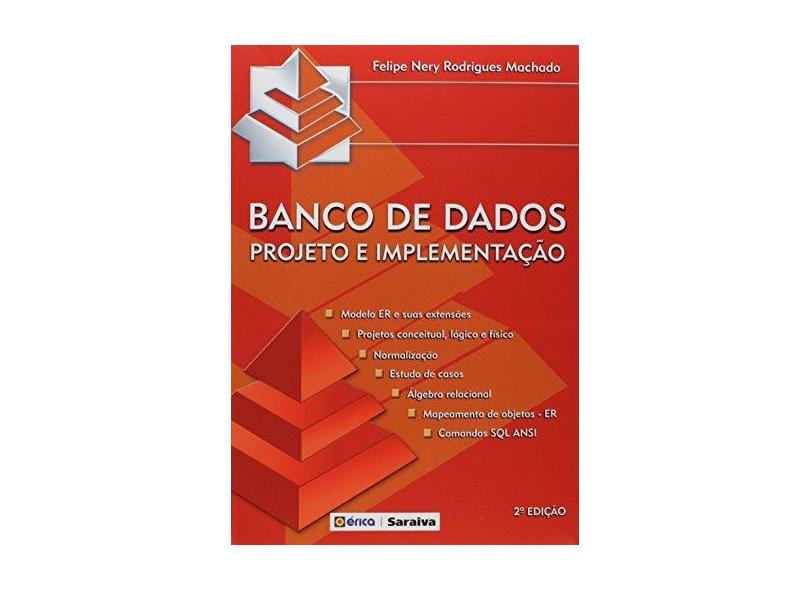 Banco de Dados - Projeto e Implementação - Machado, Felipe Nery Rodrigues - 9788536500195