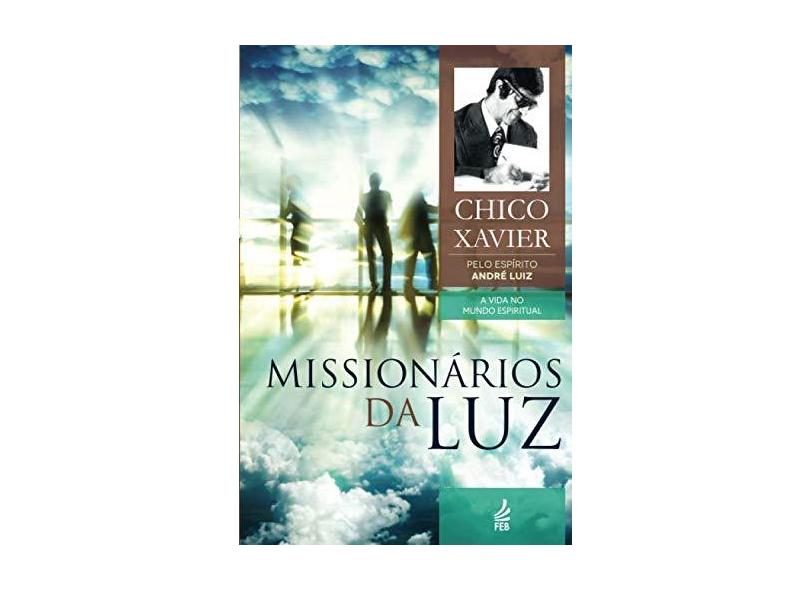 Missionários Da Luz - Capa Comum - 9788573288018