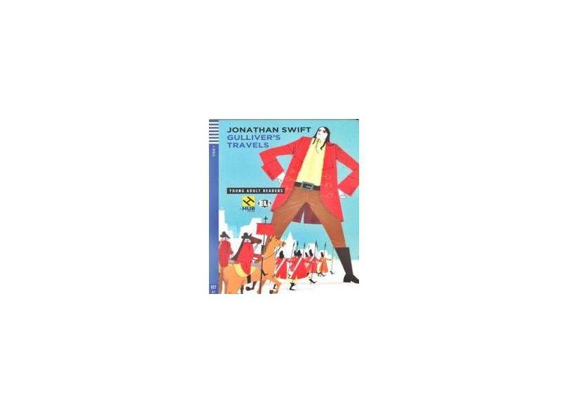 Gulliver's Travels - Level 1 - Swift, Jonathan - 9788580760873