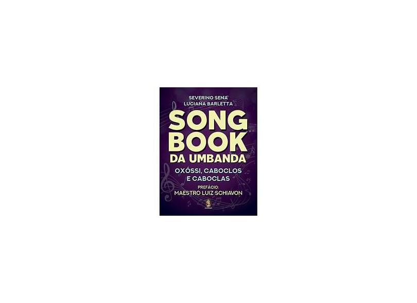 Song Book Da Umbanda - "sena, Severino" - 9788537011508