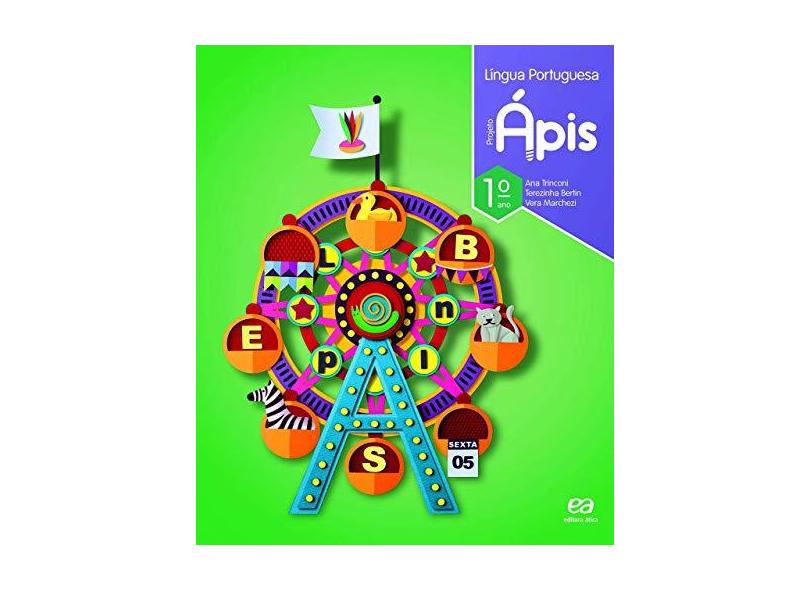 Projeto Ápis - Língua Portuguesa - 1º Ano - 3ª Ed. 2018 - Borgatto,ana - 9788508185276
