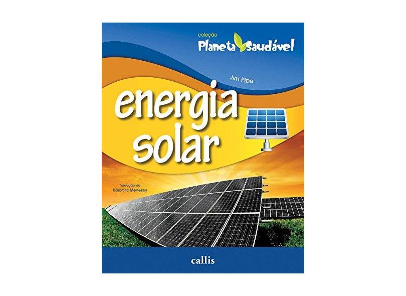 Energia Solar - Jim Pipe - 9788574168913